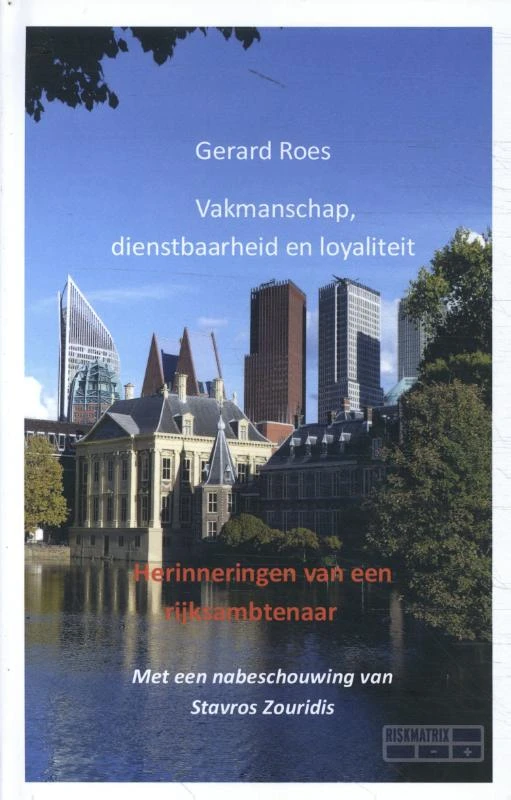 Vakmanschap, dienstbaarheid en loyaliteit – Gerard Roes – boek cover