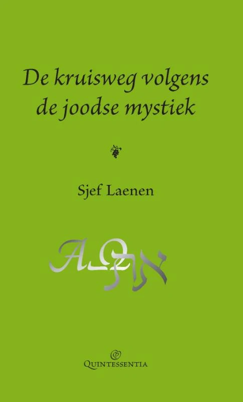 De kruisweg volgens de joodse mystiek – Sjef Laenen – boek cover