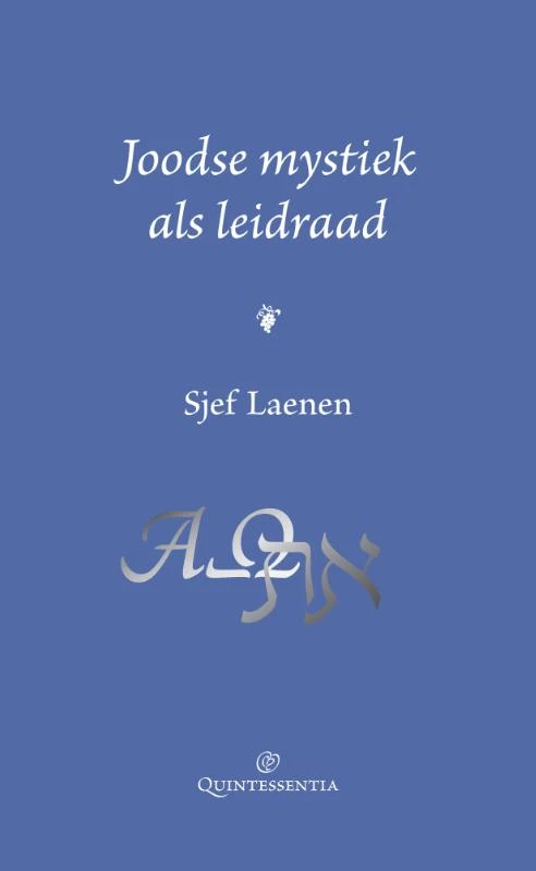 Joodse mystiek als leidraad – Sjef Laenen – boek cover