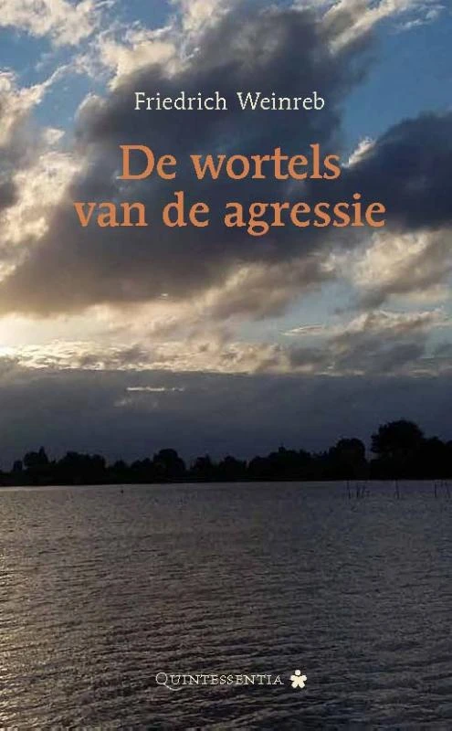 De wortels van de agressie – Friedrich Weinreb – boek cover