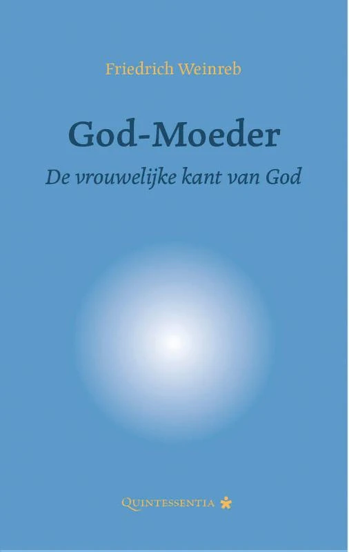 God-Moeder – Friedrich Weinreb – boek cover