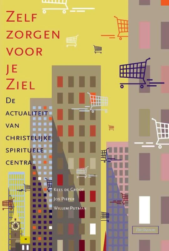 Zelf zorgen voor je ziel – boek cover