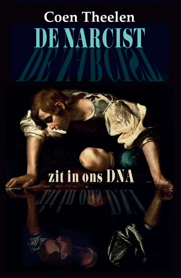 De narcist zit in ons DNA – Coen Theelen – boek cover