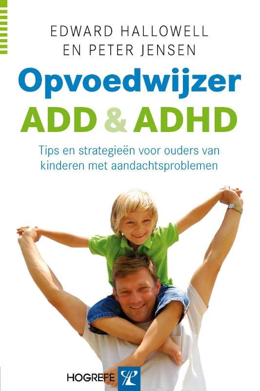 Opvoedwijzer ADD en ADHD – E. Hallowell – boek cover