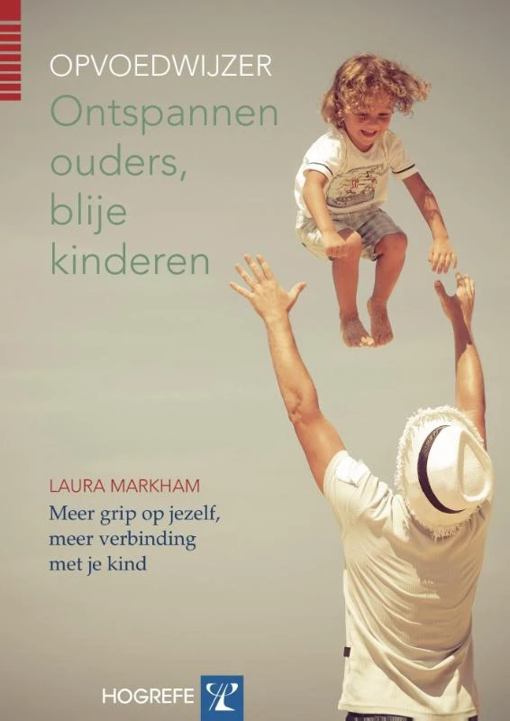Ontspannen ouders, blije kinderen – Laura Markham – boek cover