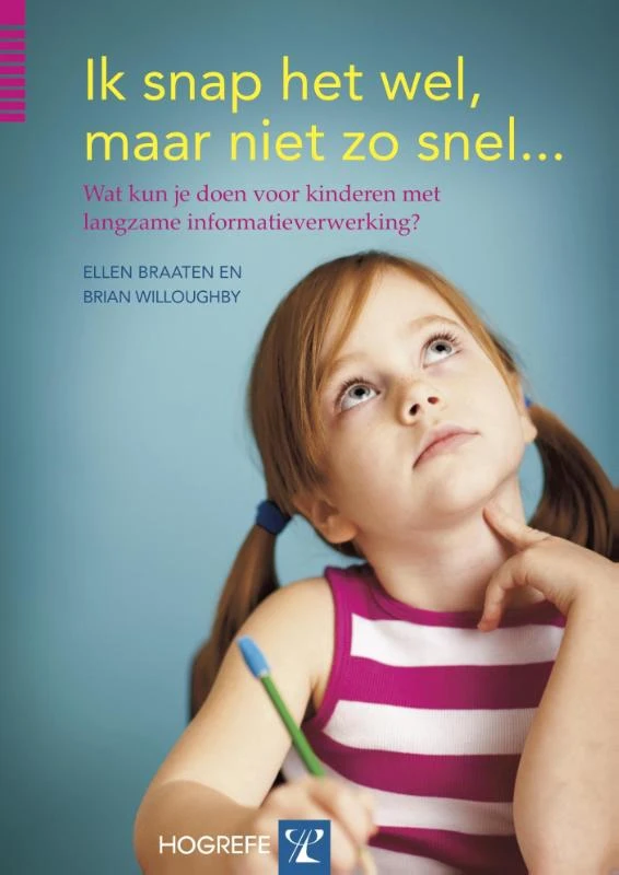 Ik snap het wel, maar niet zo snel... – Ellen Braaten – boek cover