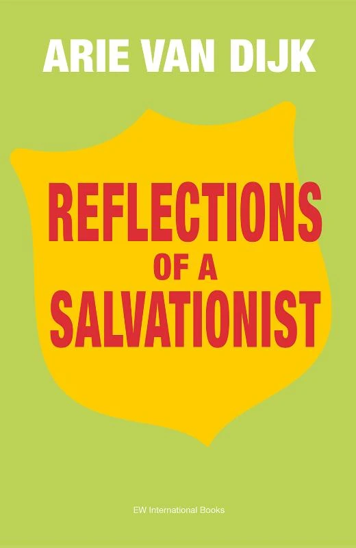 Reflections of a Salvationist – Arie van Dijk – boek cover