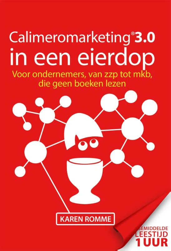 Calimeromarketing 3.0 in een eierdop – Karen Romme – boek cover