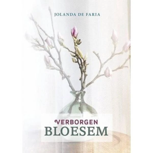 Verborgen bloesem – Jolanda de Faria – boek cover