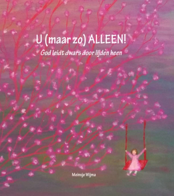 U (maar zo) alleen! – Meinsje Wijma – boek cover