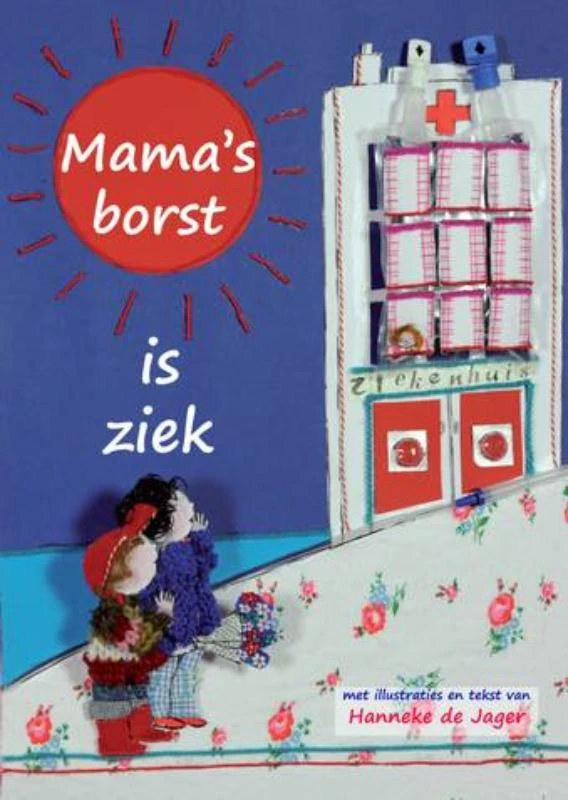 Mama's borst is ziek – Hanneke de Jager – boek cover