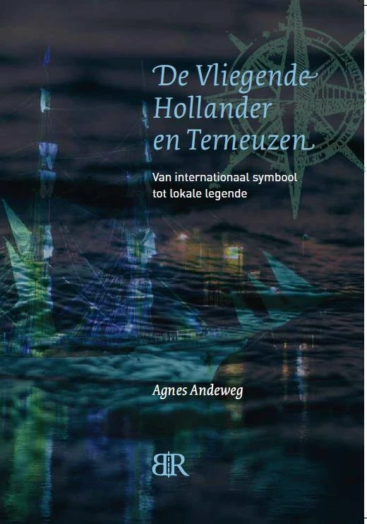 De Vliegende Hollander en Terneuzen – Agnes Andeweg – boek cover