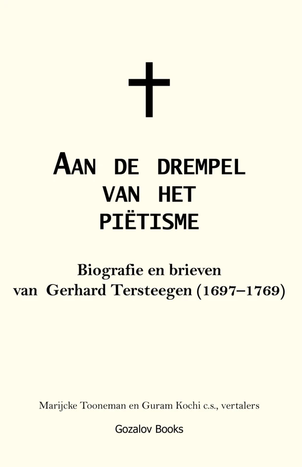 Aan de drempel van het piĆ«tisme ā Gerhard Tersteegen ā boek cover