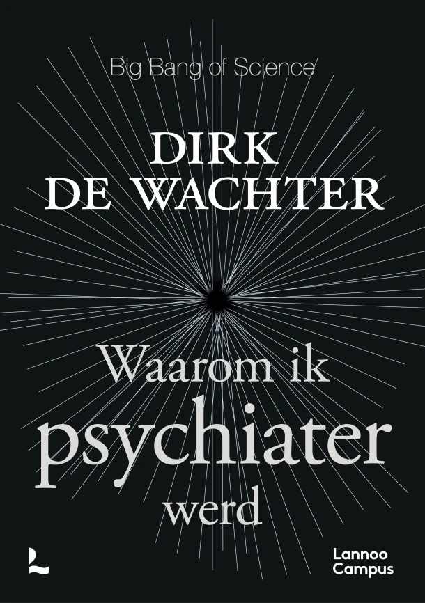 Waarom ik psychiater werd – Dirk De Wachter – boek cover
