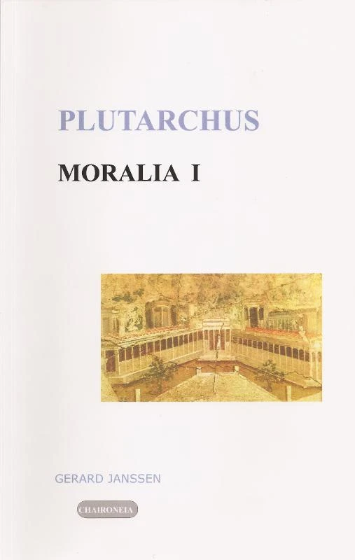 Moralia 1 Tegen Epicurisme en Stoa – Plutarchus – boek cover