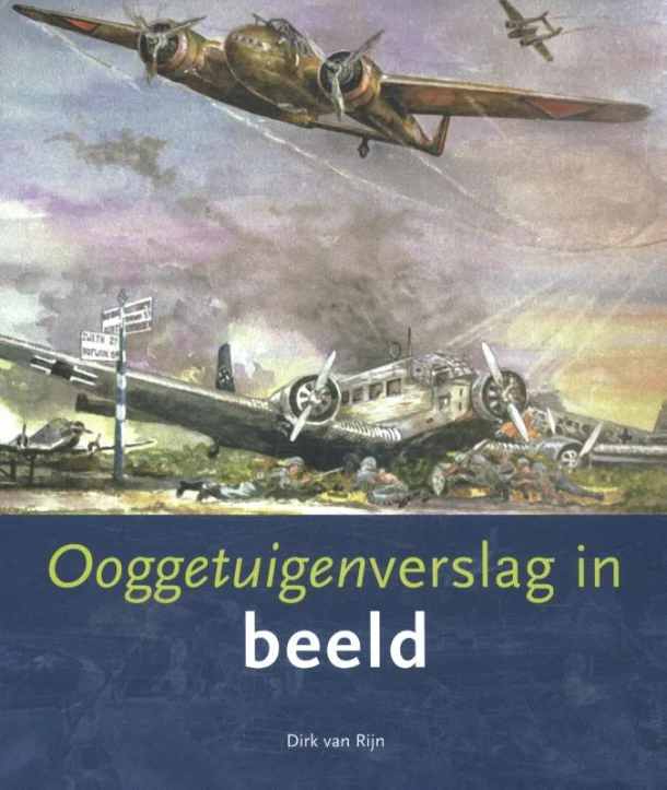 Ooggetuigenverslag in beeld – Dirk van Rijn – boek cover