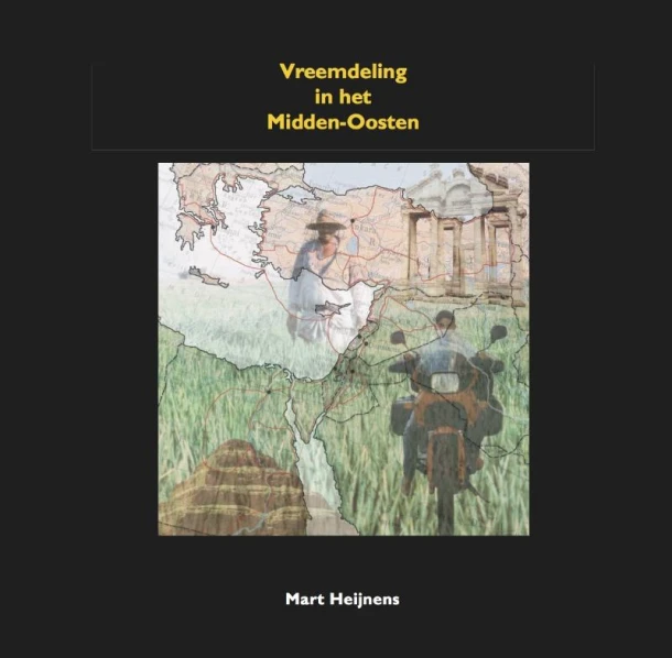 Vreemdeling in het Midden-Oosten – Mart Heijnens – boek cover