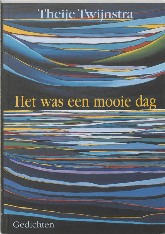 Het was een mooie dag – T. Twijnstra – boek cover