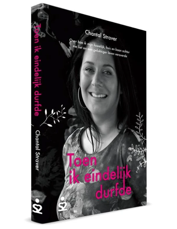 Toen ik eindelijk durfde – Chantal Straver – boek cover