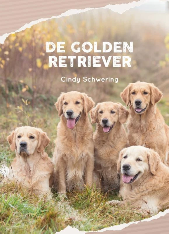 De Golden Retriever – Cindy Schwering – boek cover