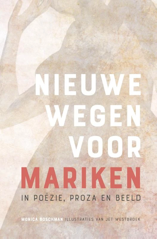 Nieuwe wegen voor Mariken – Monica Boschman – boek cover
