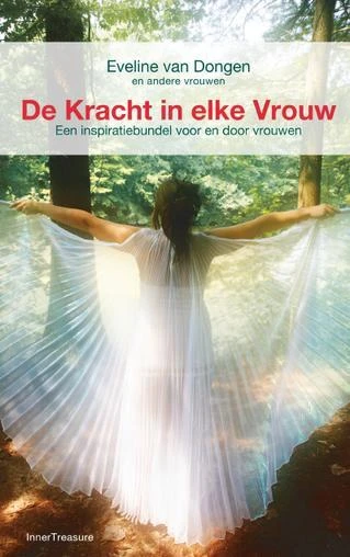 De kracht in elke Vrouw – Eveline van Dongen – boek cover