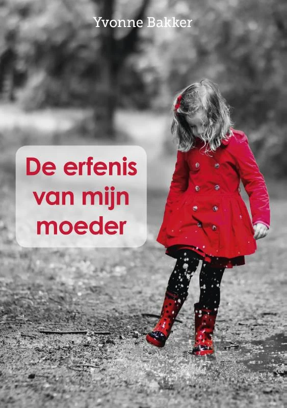 De erfenis van mijn moeder – Yvonne Bakker – boek cover