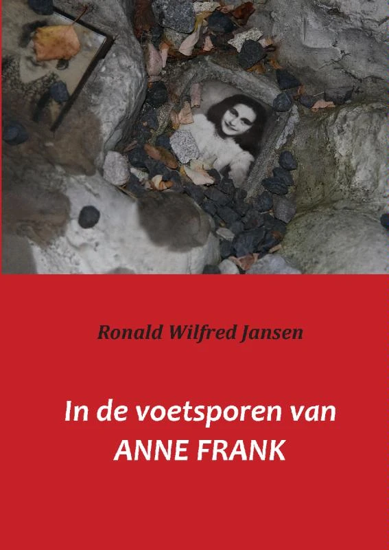 In de voetsporen van Anne Frank – Ronald Wilfred Jansen – boek cover