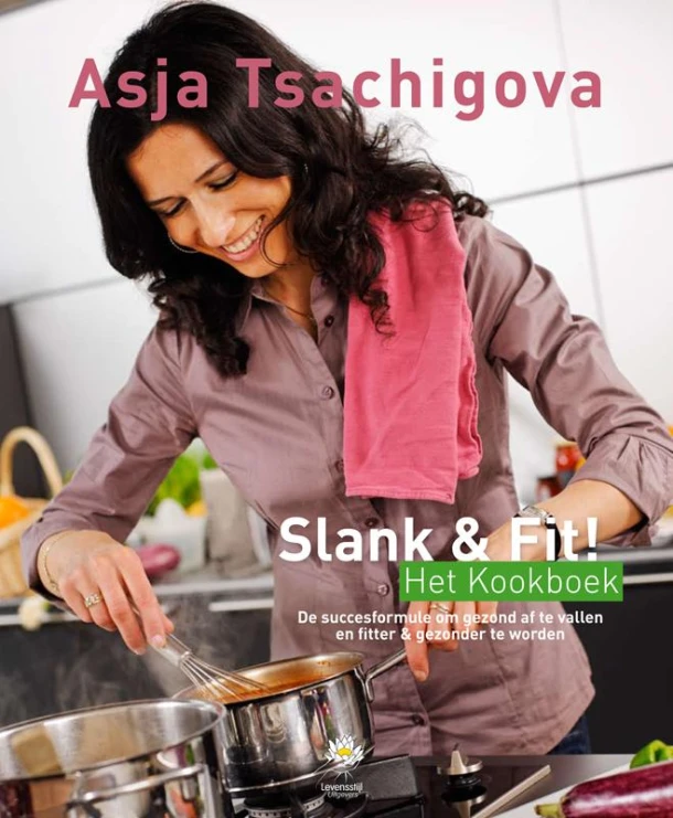 Slank & Fit! Het Kookboek – Asja Tsachigova – boek cover