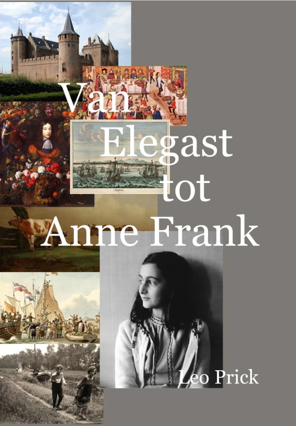 Van Elegast tot Anne Frank – Leo Prick – boek cover