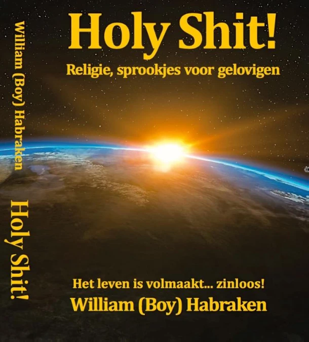 Holy Shit! – William (Boy) Habraken – boek cover