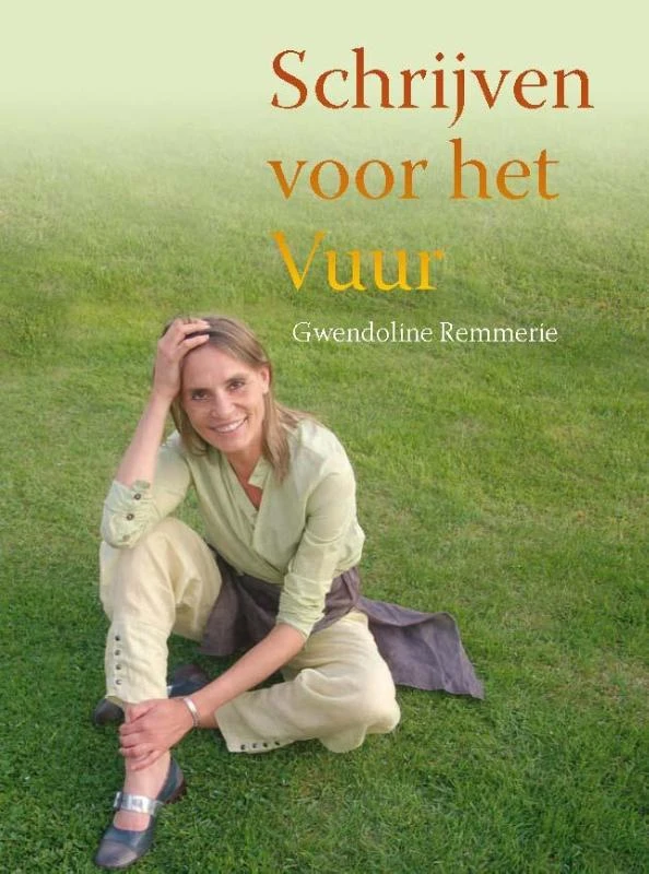 Schrijven voor het vuur – Gwendoline Remmerie – boek cover