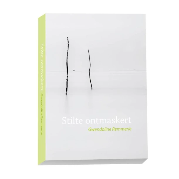 Stilte ontmaskert – Gwendoline Remmerie – boek cover