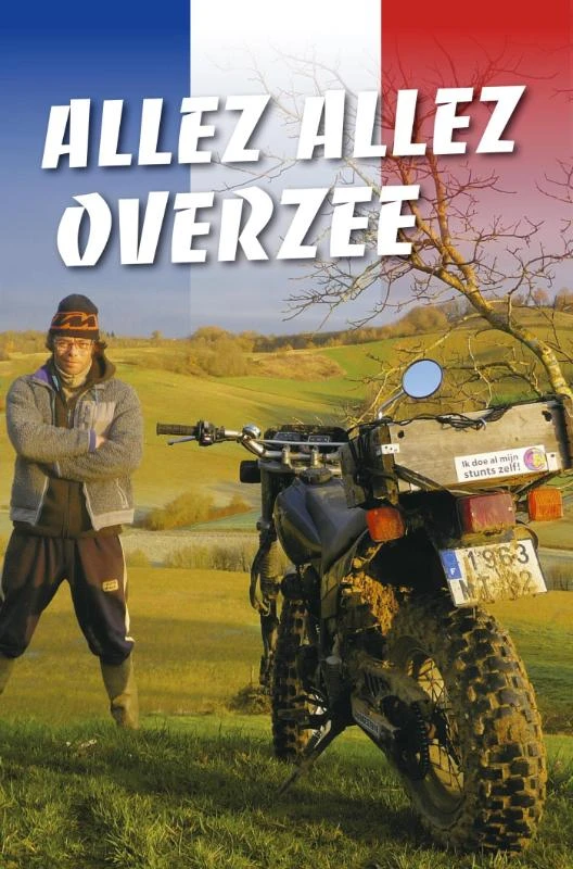 Allez allez Overzee – Joost Overzee – boek cover
