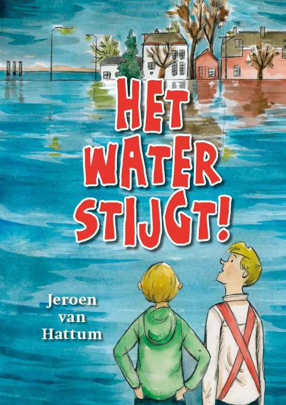 Het water stijgt! – Jeroen van Hattum – boek cover