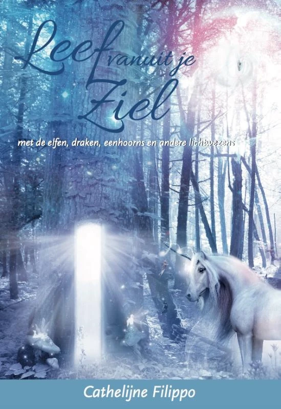Leef vanuit je Ziel – Cathelijne Filippo – boek cover