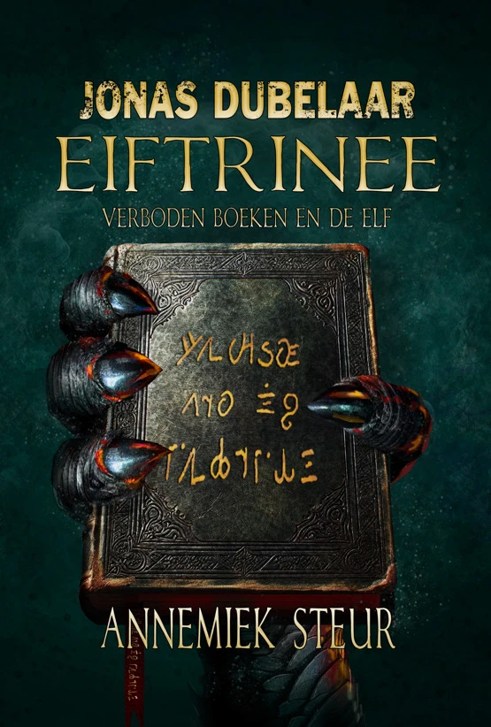 Eiftrinee, verboden boeken en de elf – Annemiek Steur – boek cover