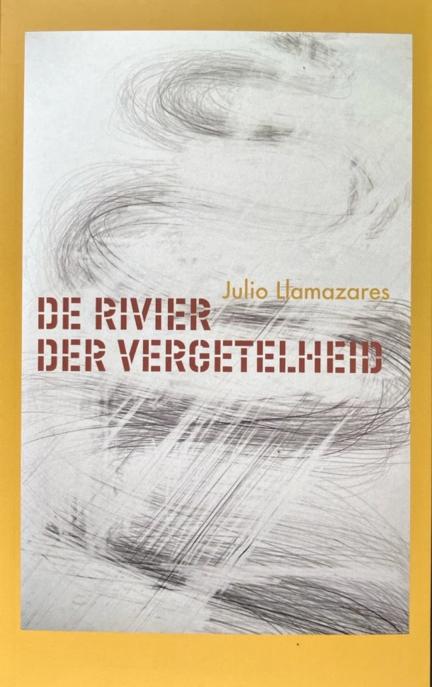 De rivier der vergetelheid – Julio Llamazares – boek cover