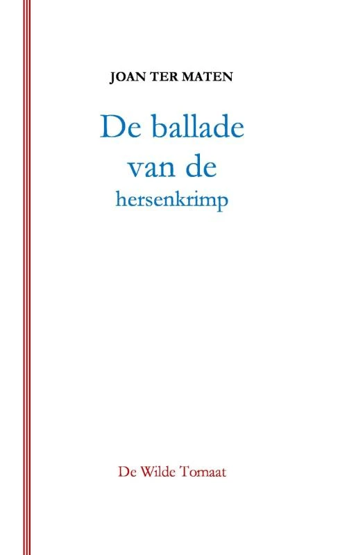 De ballade van de hersenkrimp – Joan ter Maten – boek cover