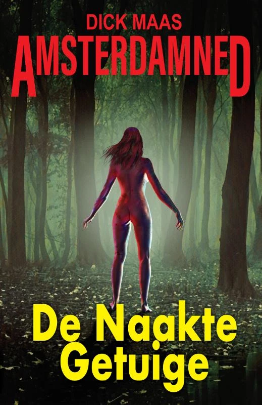 De Naakte Getuige – Dick Maas – boek cover