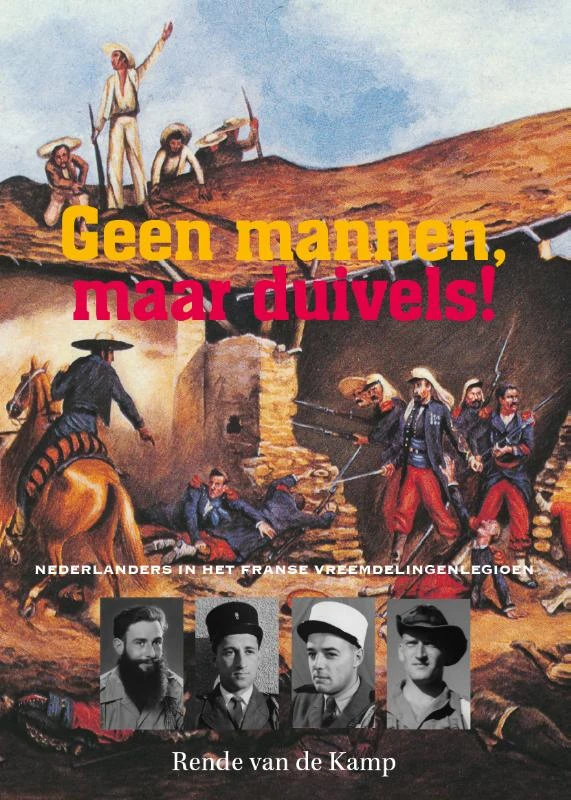 Geen mannen, maar duivels! – Rende van de Kamp – boek cover