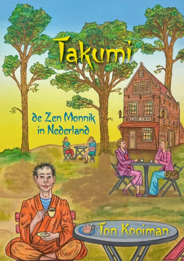 Takumi de Zen Monnik in Nederland – Guido Kooiman – boek cover