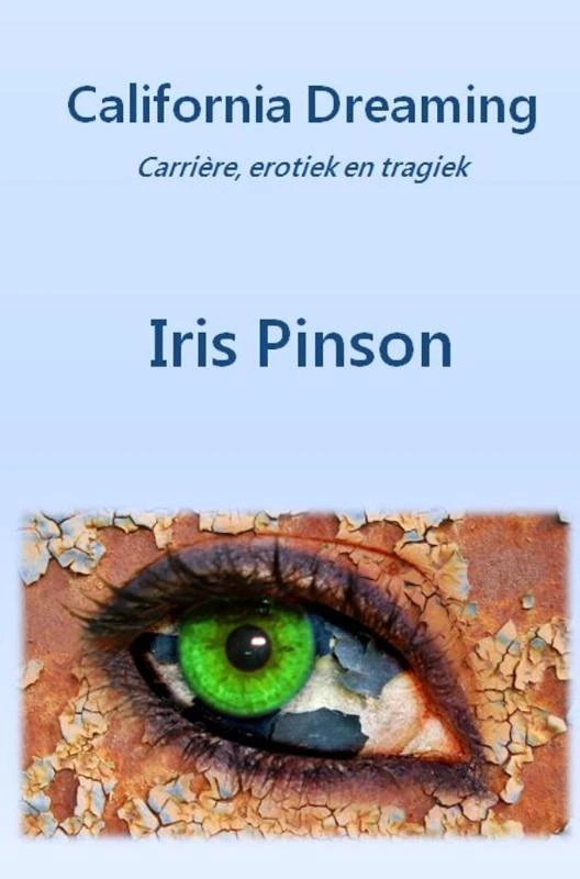California Dreaming – Iris Pinson – boek cover