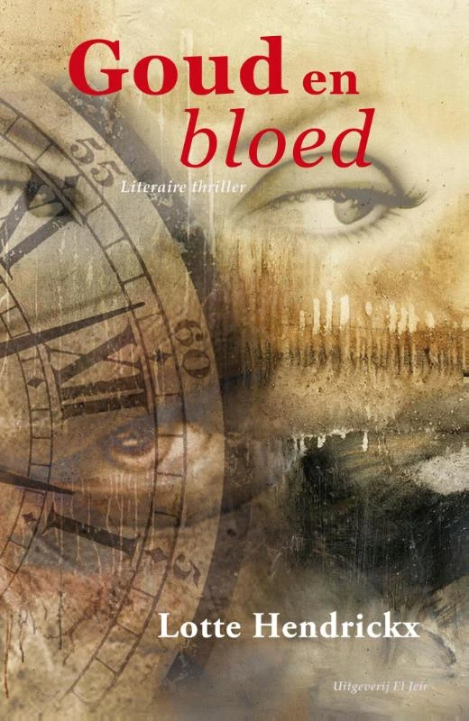 Goud & bloed – Lotte Hendrickx – boek cover