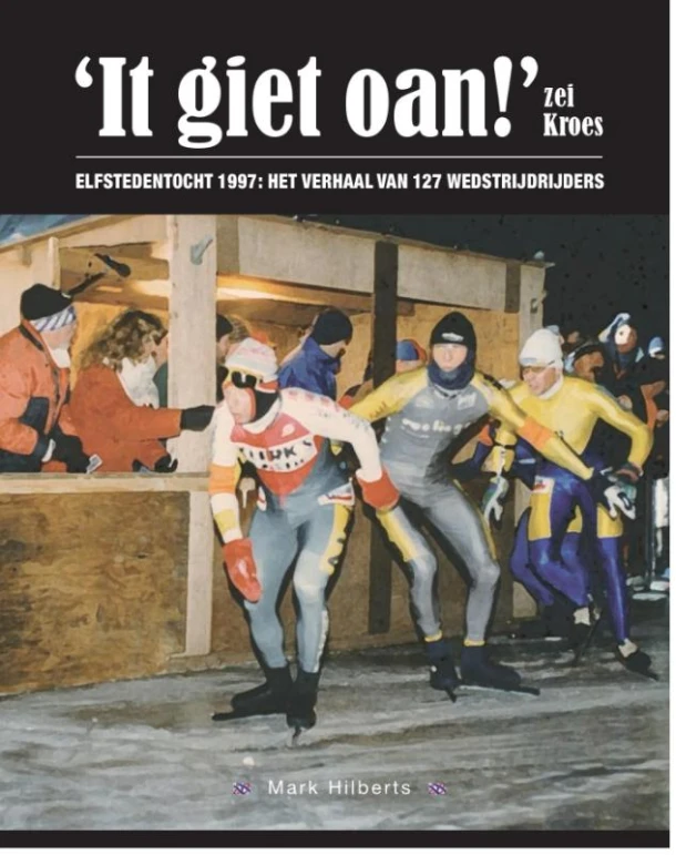 'It giet oan', zei Kroes! – Mark Hilberts – boek cover