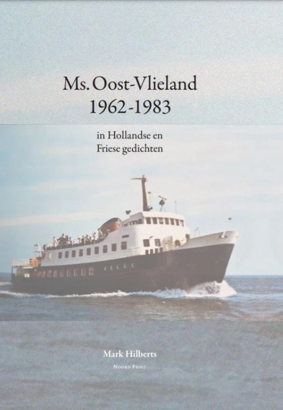 Ms. Oost-Vlieland (1962-1983) – Mark Hilberts – boek cover