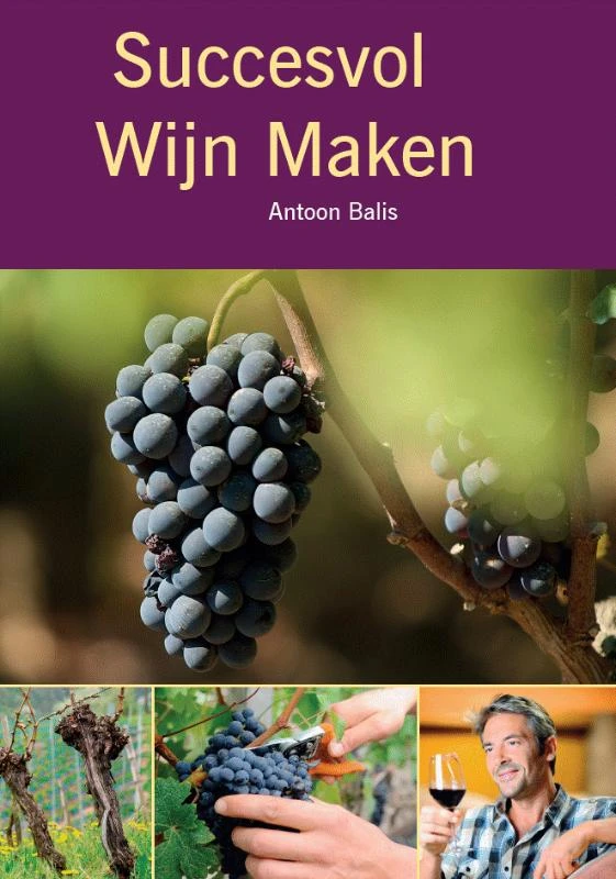 Succesvol wijn maken – Antoon Balis – boek cover