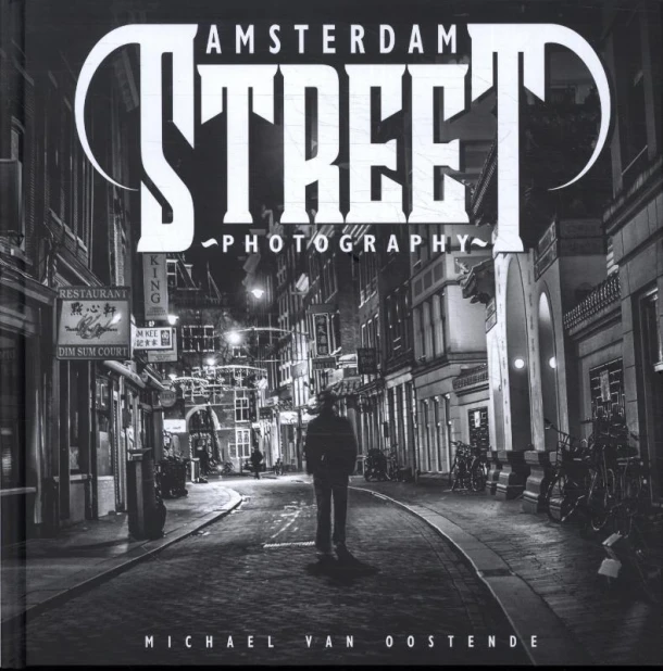 Street Photography Amsterdam – Michael van Oostende – boek cover