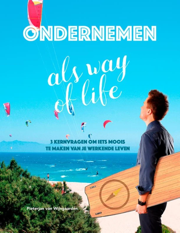 Ondernemen als way of life – Pieterjan van Wijngaarden – boek cover