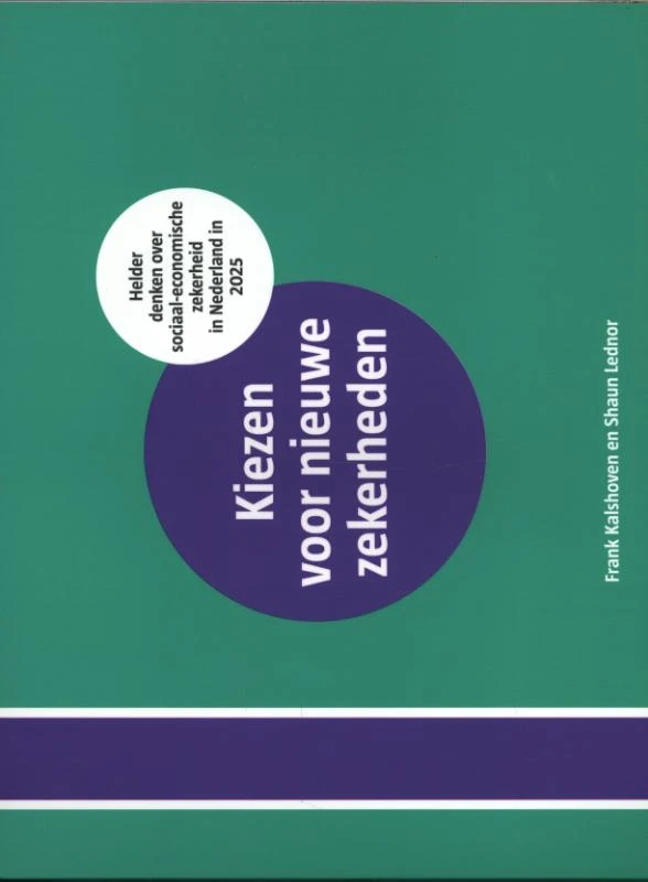 Kiezen voor nieuwe zekerheden – Frank Kalshoven – boek cover